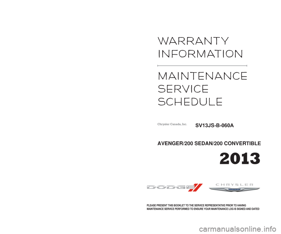 CHRYSLER 200 2013 1.G Warranty Booklet 