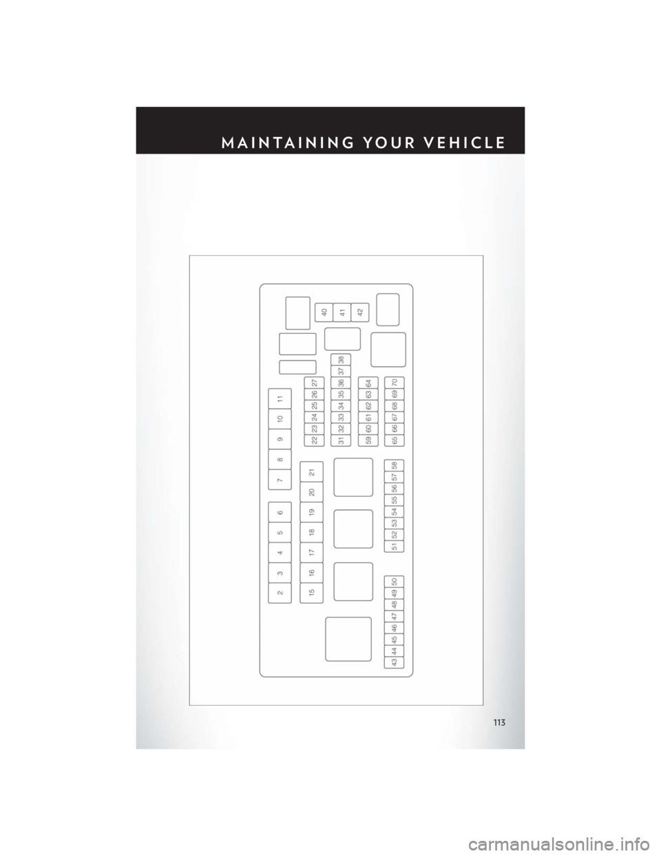 CHRYSLER 300 2013 2.G User Guide MAINTAINING YOUR VEHICLE
113 CHRYSLER 300 2013 2.G User Guide MAINTAINING YOUR VEHICLE
113