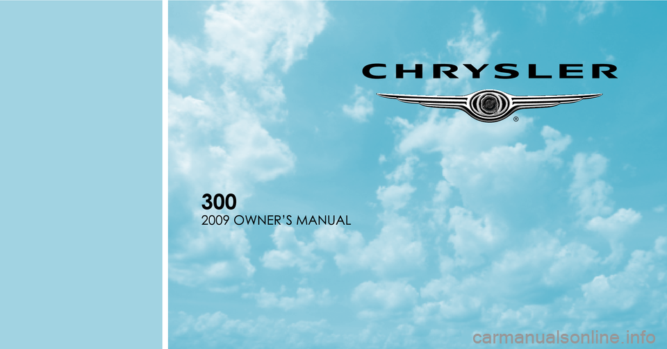 CHRYSLER 300 C 2009 1.G Owners Manual 