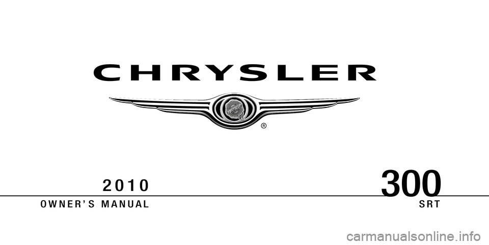CHRYSLER 300 SRT 2010 1.G Owners Manual 