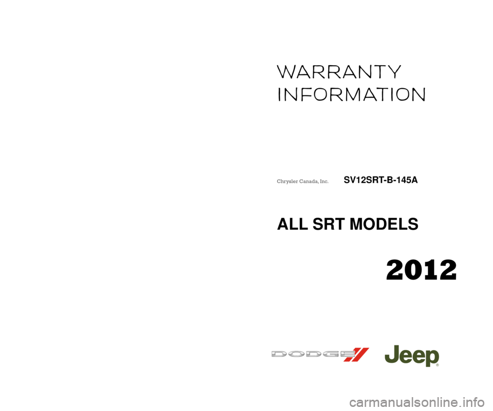 CHRYSLER 300 SRT 2012 2.G Warranty Booklet 