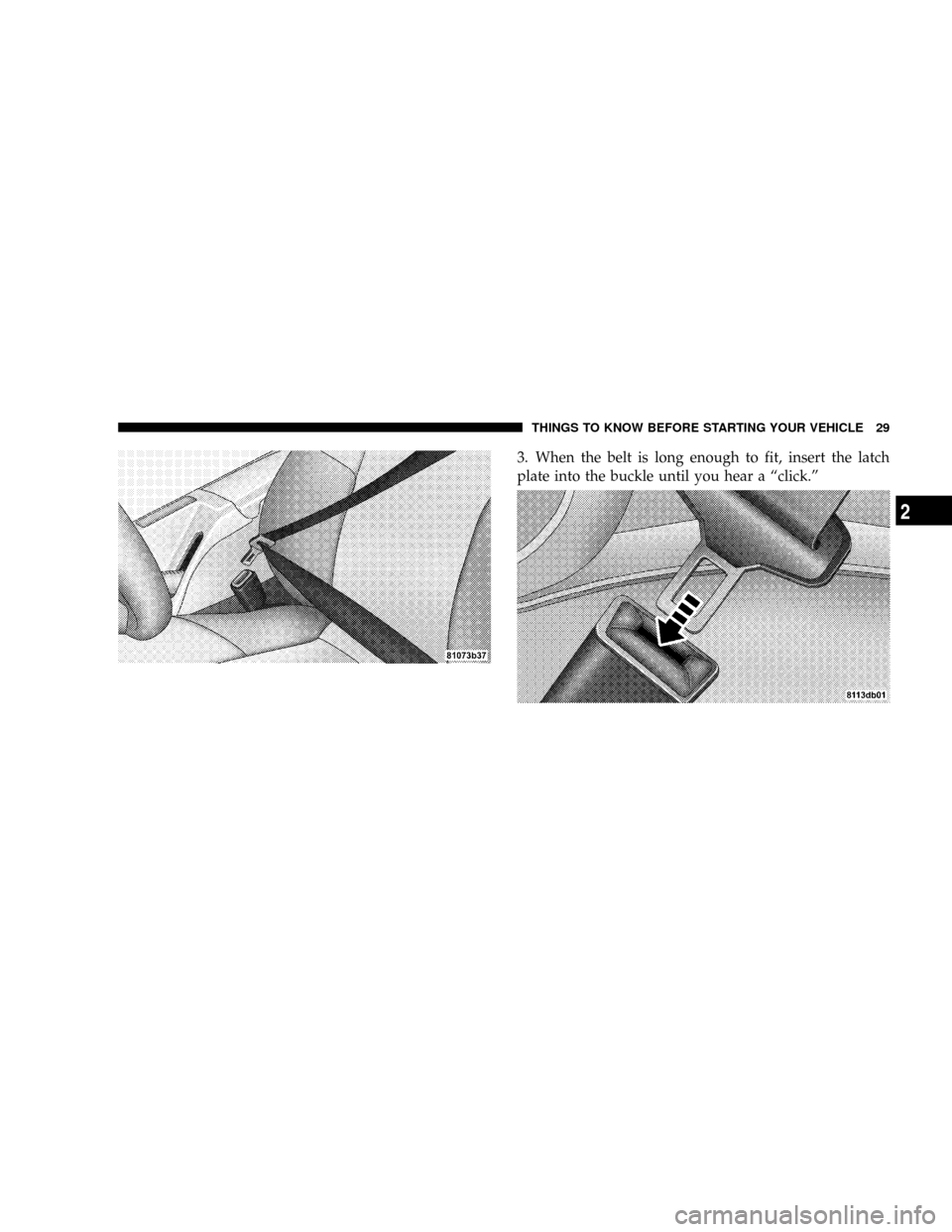 CHRYSLER CROSSFIRE 2008 1.G Owners Manual CHRYSLER CROSSFIRE 2008 1.G Owners Manual, Page 31