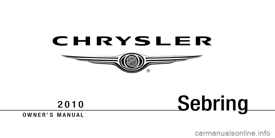 CHRYSLER SEBRING 2010 3.G Owners Manual 