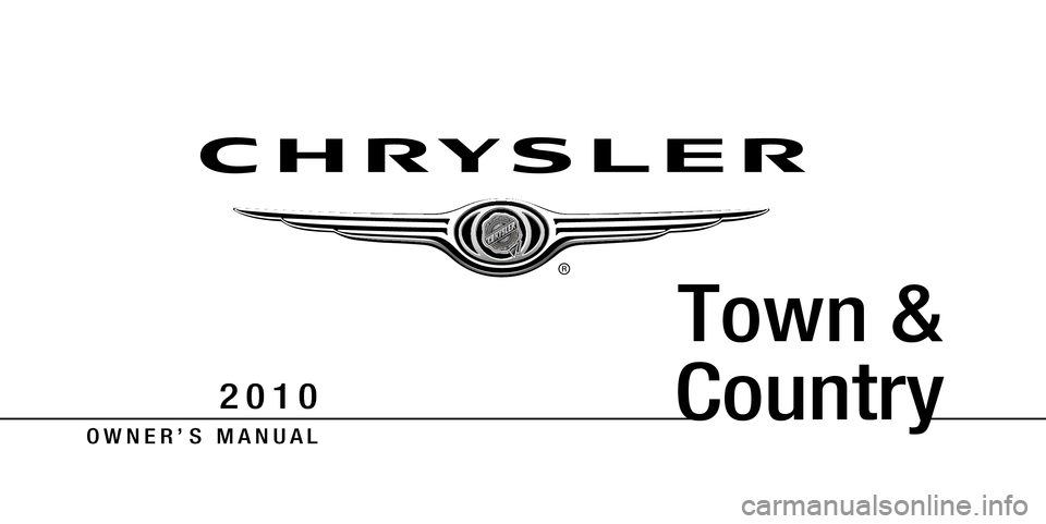 CHRYSLER TOWN AND COUNTRY 2010 5.G Owners Manual 