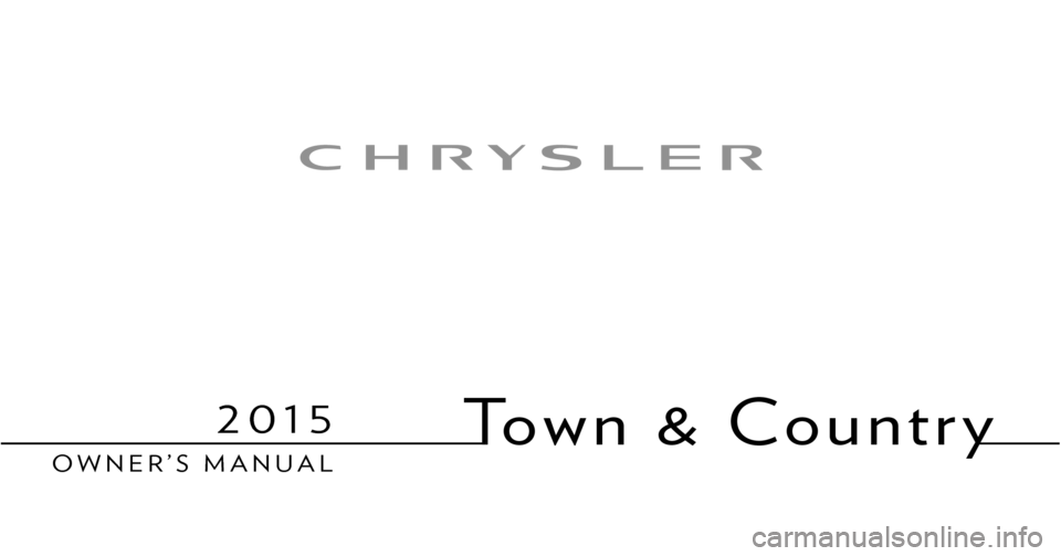 CHRYSLER TOWN AND COUNTRY 2015 5.G Owners Manual 