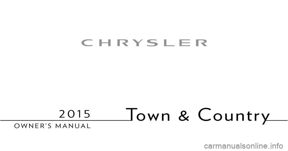 CHRYSLER TOWN AND COUNTRY 2015 5.G Owners Manual 