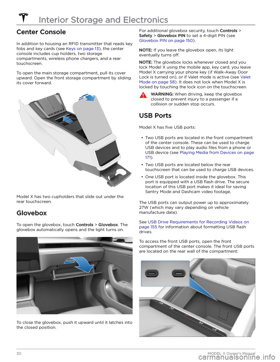 TESLA MODEL X 2023 Owners Manual Center Console
In addition to housing an RFID transmitter that reads key fobs and key cards (see
Keys on page 13), the center
console includes cup holders, two storage
compartments, wireless phone TESLA MODEL X 2023 Owners Manual Center Console
In addition to housing an RFID transmitter that reads key fobs and key cards (see
Keys on page 13), the center
console includes cup holders, two storage
compartments, wireless phone