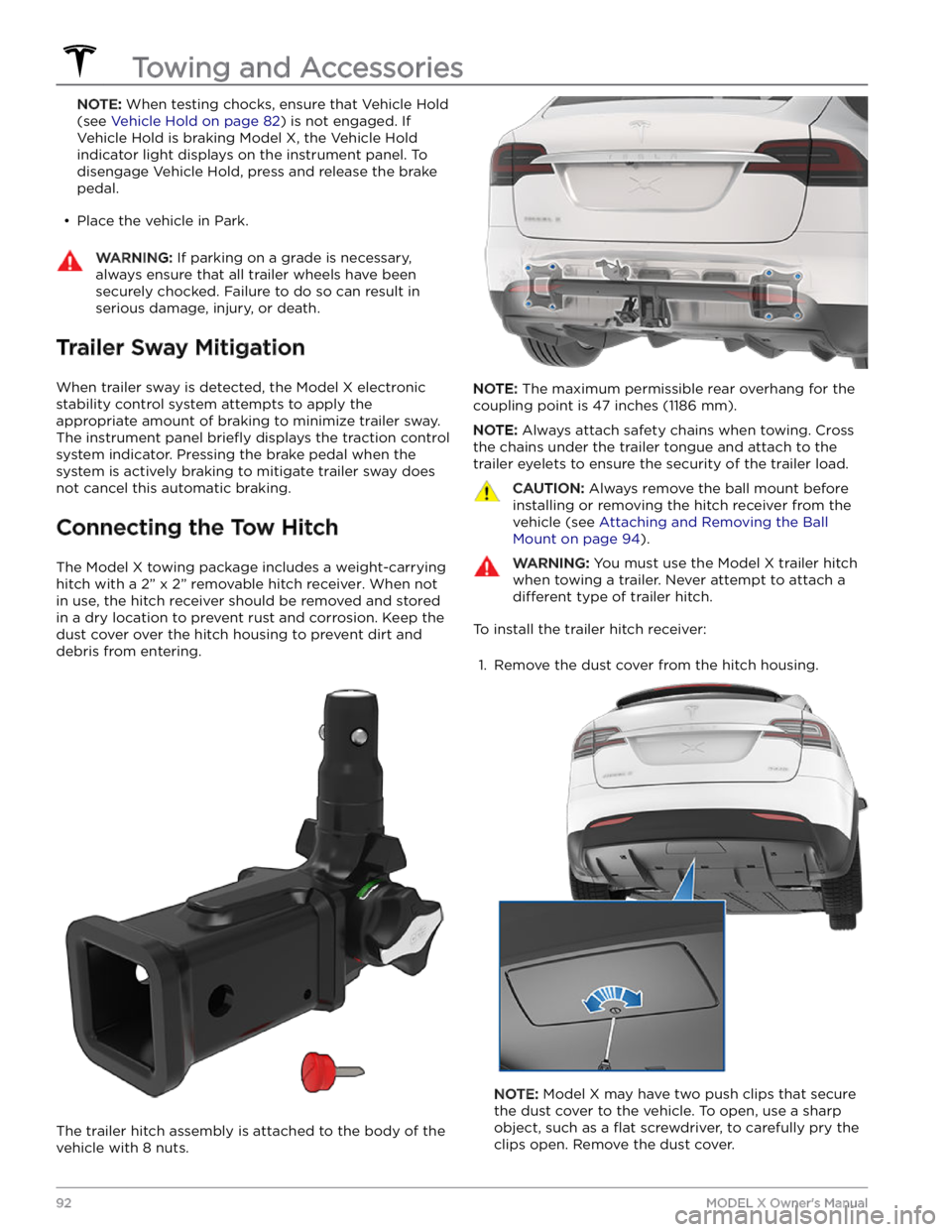 TESLA MODEL X 2023 Owners Manual NOTE: When testing chocks, ensure that Vehicle Hold
(see
Vehicle Hold on page 82) is not engaged. If
Vehicle Hold is braking Model X, the Vehicle Hold
indicator light displays on the instrument pa TESLA MODEL X 2023 Owners Manual NOTE: When testing chocks, ensure that Vehicle Hold
(see
Vehicle Hold on page 82) is not engaged. If
Vehicle Hold is braking Model X, the Vehicle Hold
indicator light displays on the instrument pa