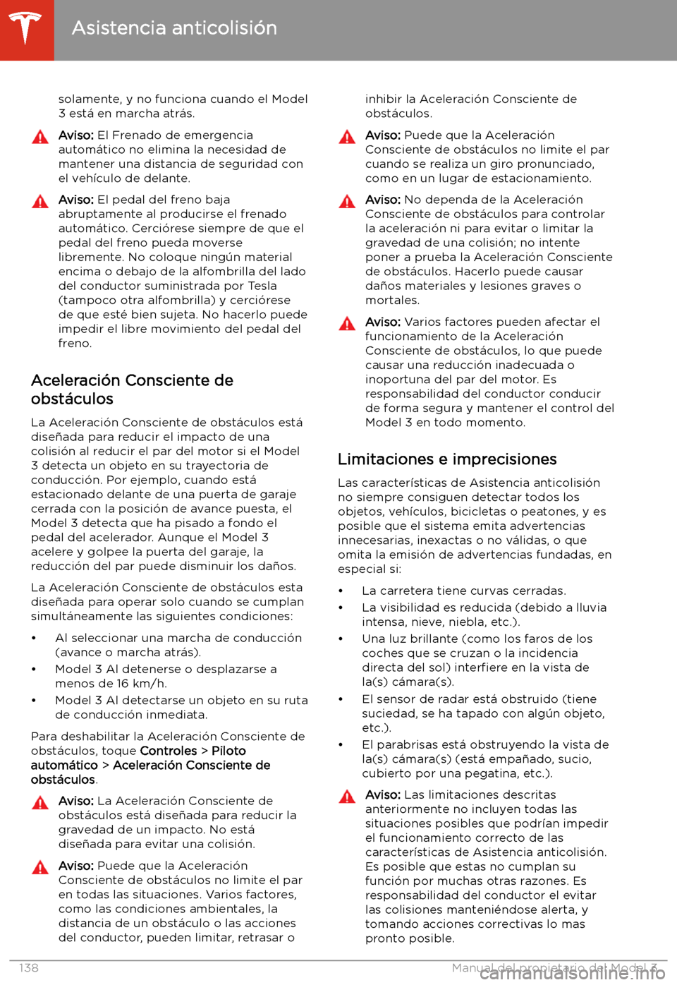 TESLA MODEL 3 2020 Manual del propietario (in Spanish) solamente, y no funciona cuando el Model3 est TESLA MODEL 3 2020 Manual del propietario (in Spanish) solamente, y no funciona cuando el Model3 est