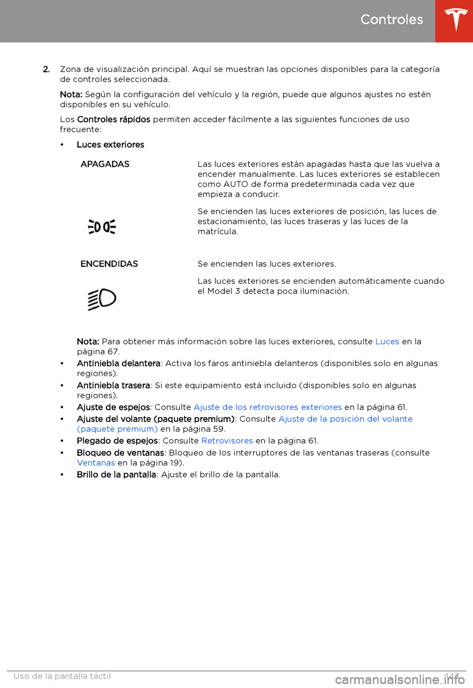 TESLA MODEL 3 2020 Manual del propietario (in Spanish) 2.Zona de visualizaci TESLA MODEL 3 2020 Manual del propietario (in Spanish) 2.Zona de visualizaci