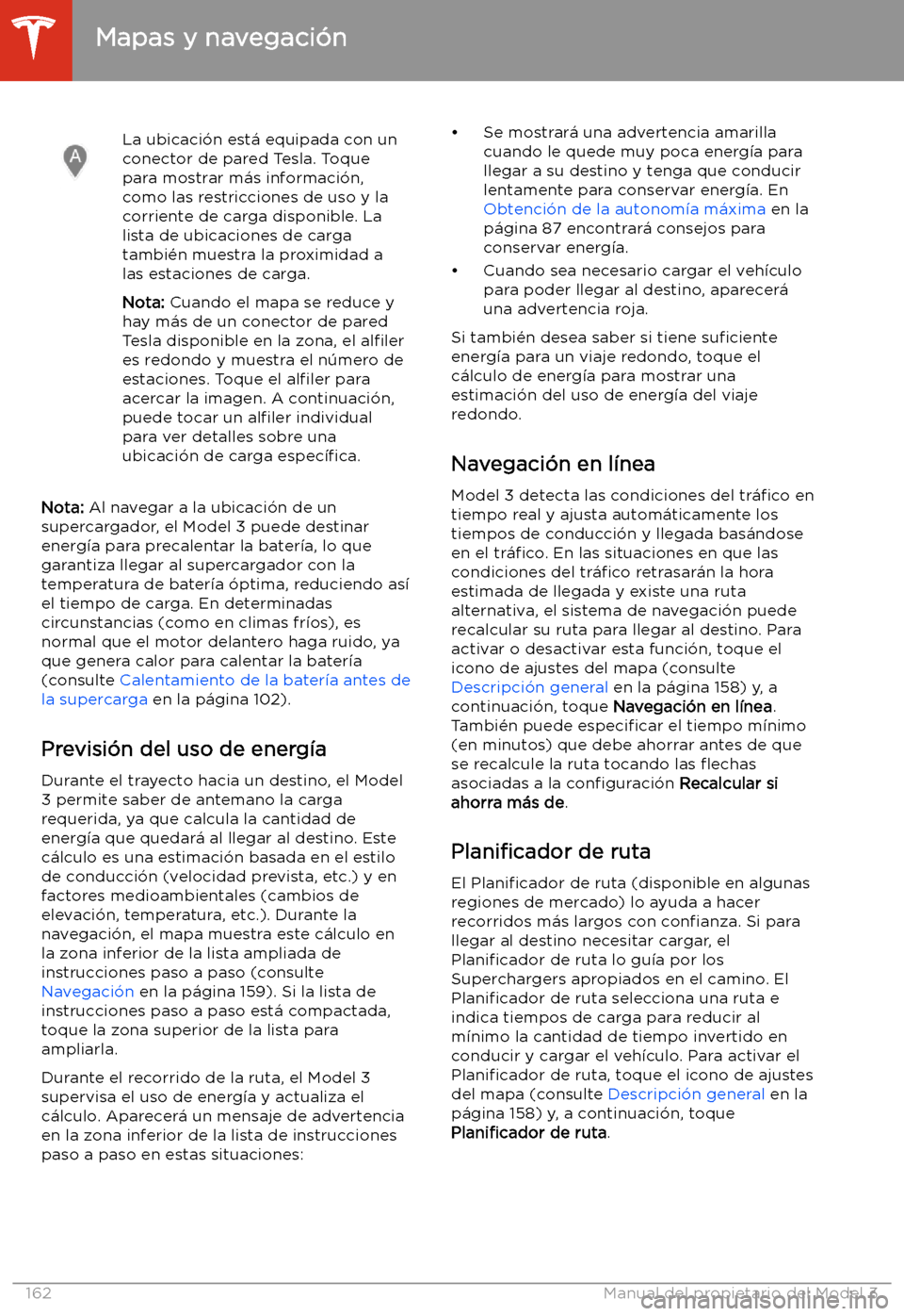 TESLA MODEL 3 2020 Manual del propietario (in Spanish) La ubicaci TESLA MODEL 3 2020 Manual del propietario (in Spanish) La ubicaci