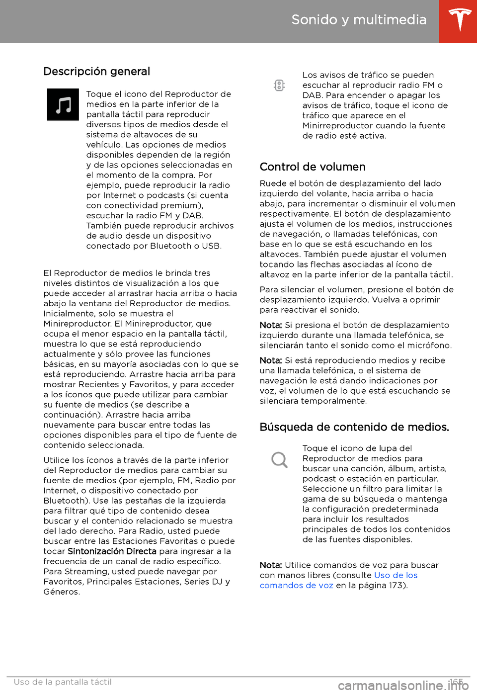 TESLA MODEL 3 2020 Manual del propietario (in Spanish) Sonido y multimedia
Descripci TESLA MODEL 3 2020 Manual del propietario (in Spanish) Sonido y multimedia
Descripci