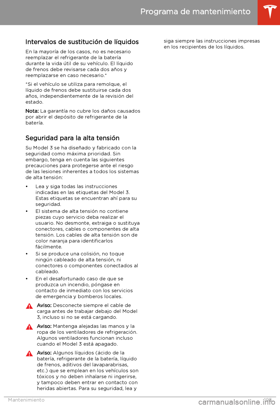 TESLA MODEL 3 2020 Manual del propietario (in Spanish) Intervalos de sustituci TESLA MODEL 3 2020 Manual del propietario (in Spanish) Intervalos de sustituci