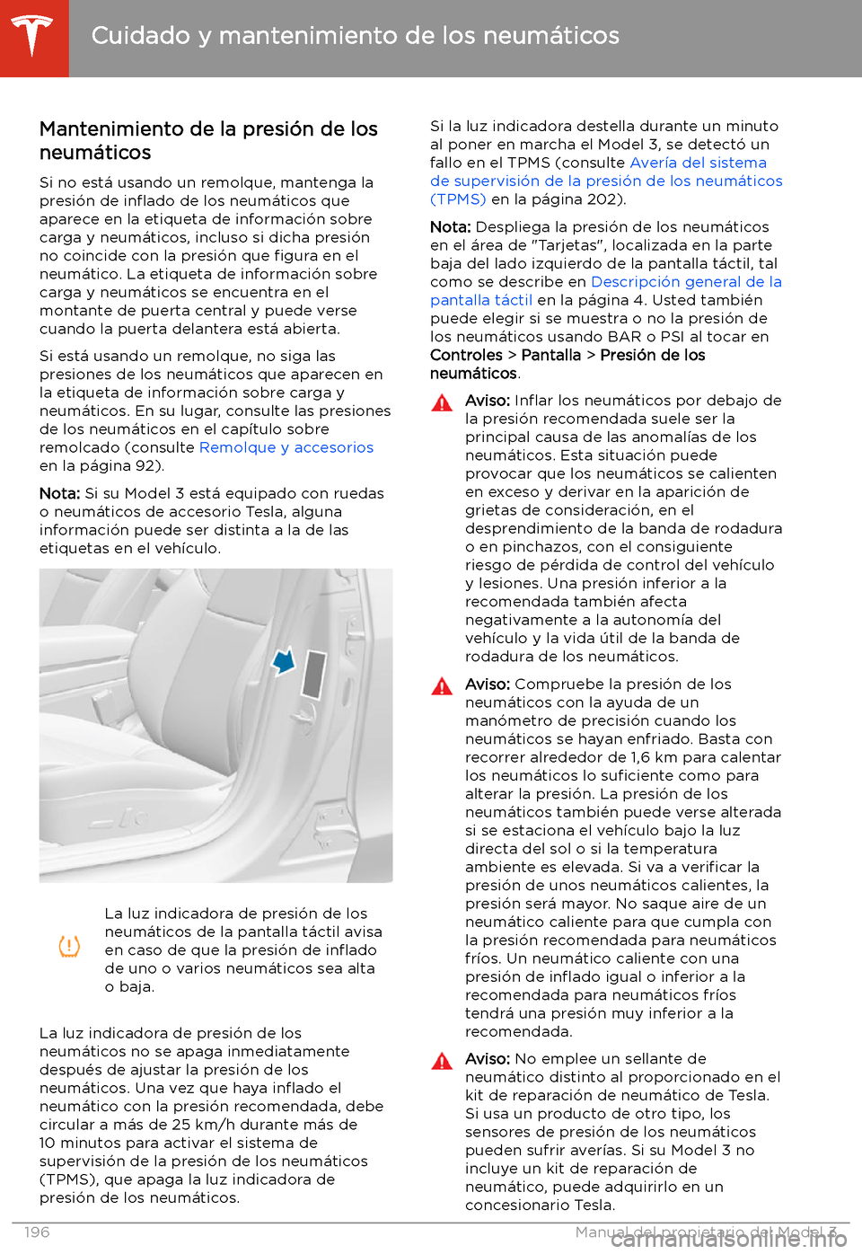 TESLA MODEL 3 2020 Manual del propietario (in Spanish) Cuidado y mantenimiento de los neum TESLA MODEL 3 2020 Manual del propietario (in Spanish) Cuidado y mantenimiento de los neum