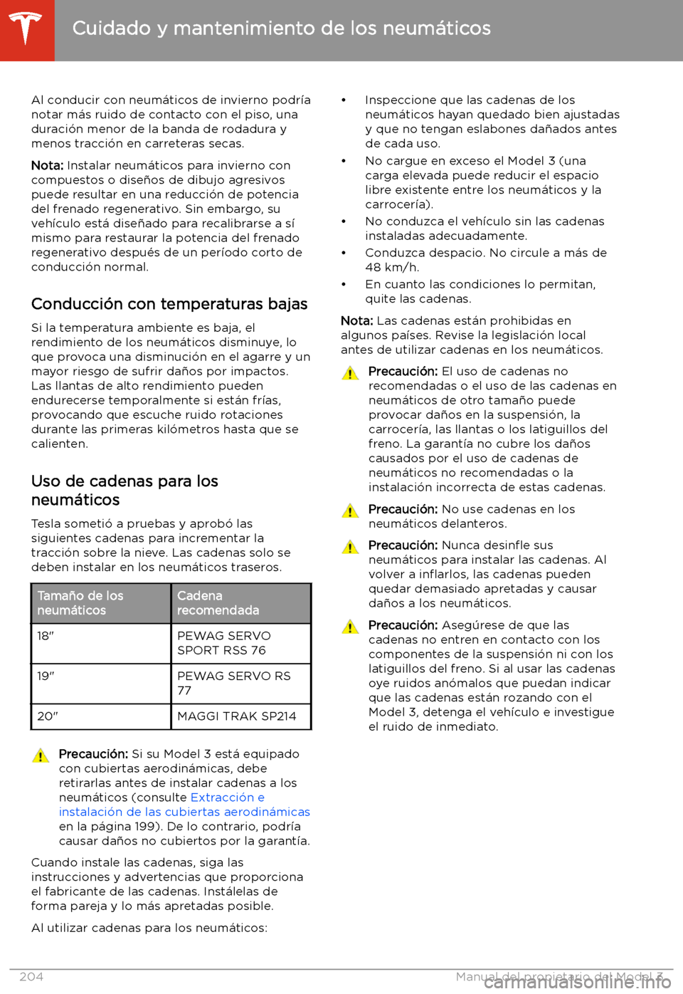 TESLA MODEL 3 2020 Manual del propietario (in Spanish) Al conducir con neum TESLA MODEL 3 2020 Manual del propietario (in Spanish) Al conducir con neum