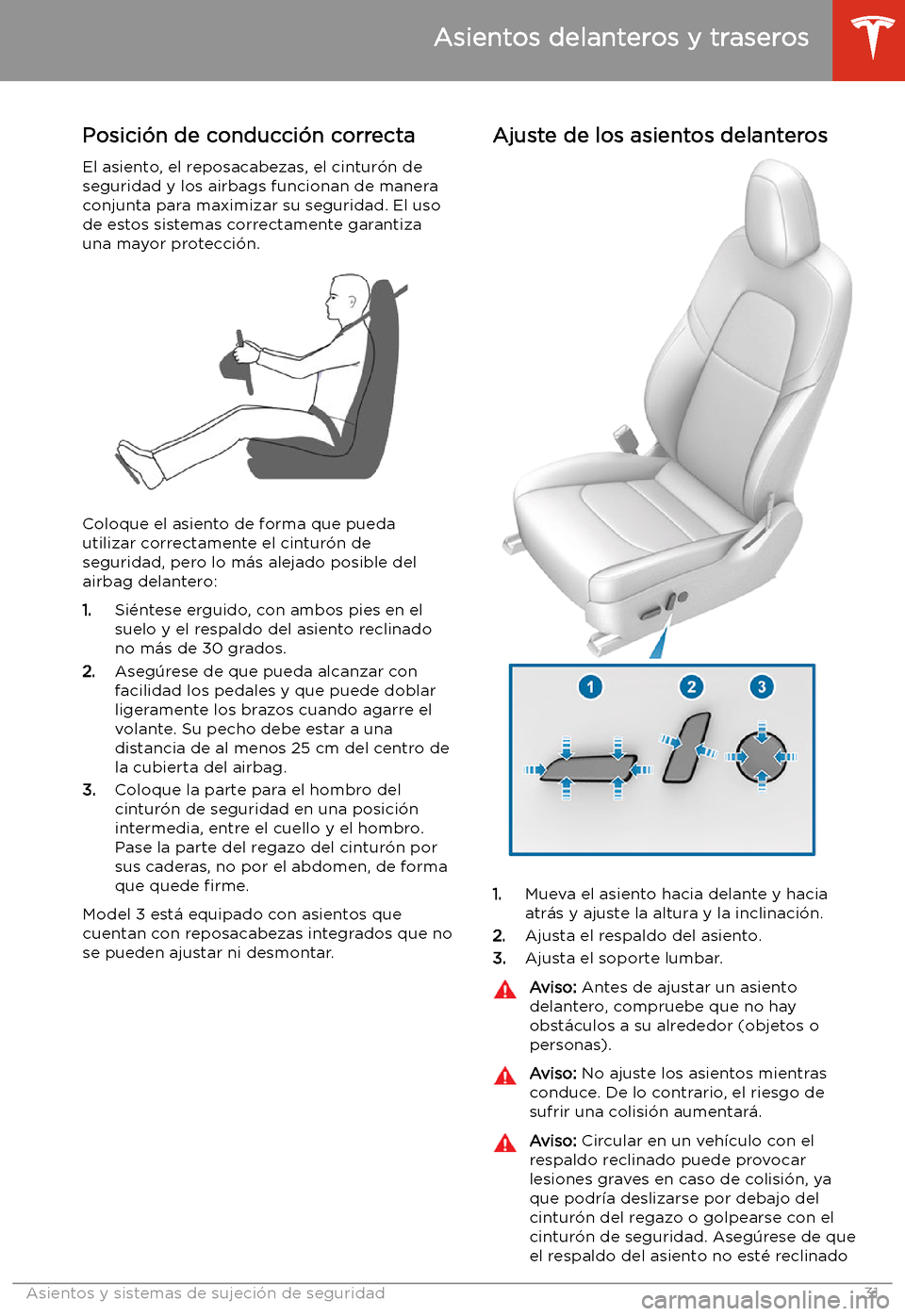 TESLA MODEL 3 2020 Manual del propietario (in Spanish) Asientos y sistemas de sujeci TESLA MODEL 3 2020 Manual del propietario (in Spanish) Asientos y sistemas de sujeci