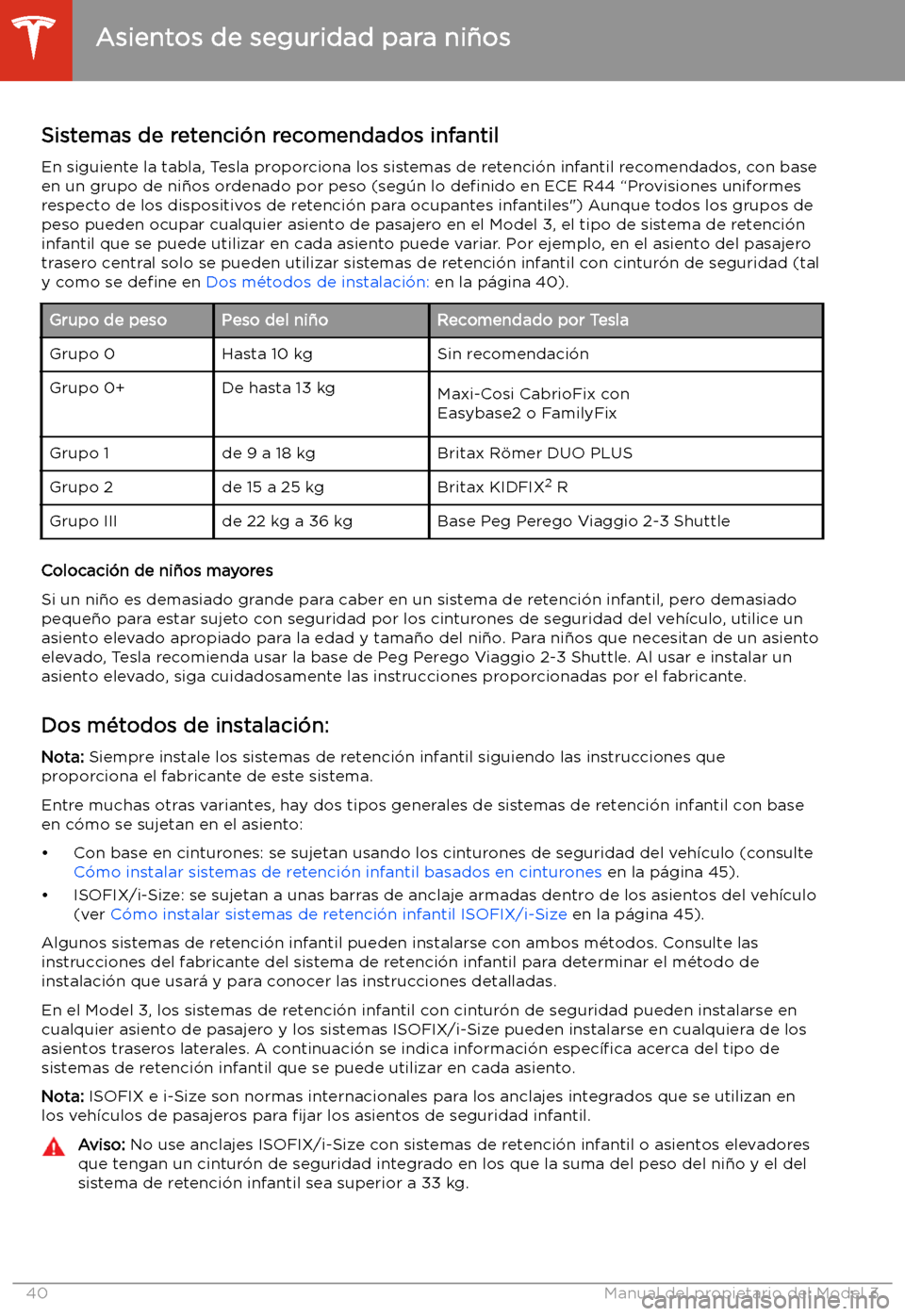 TESLA MODEL 3 2020 Manual del propietario (in Spanish) Sistemas de retenci TESLA MODEL 3 2020 Manual del propietario (in Spanish) Sistemas de retenci