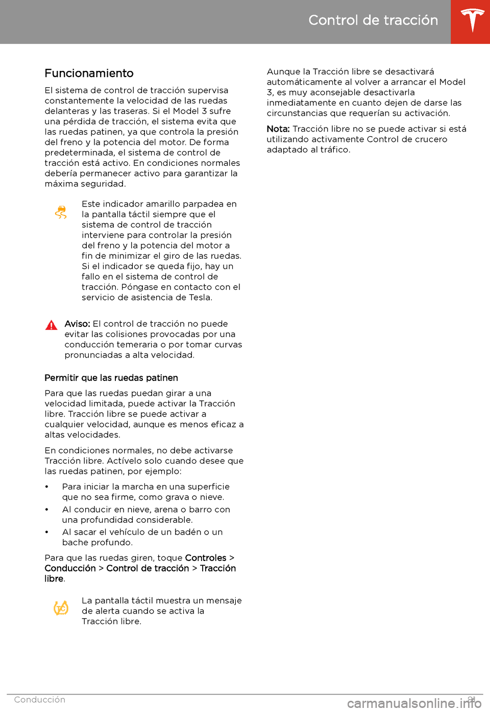 TESLA MODEL 3 2020 Manual del propietario (in Spanish) Control de tracci TESLA MODEL 3 2020 Manual del propietario (in Spanish) Control de tracci