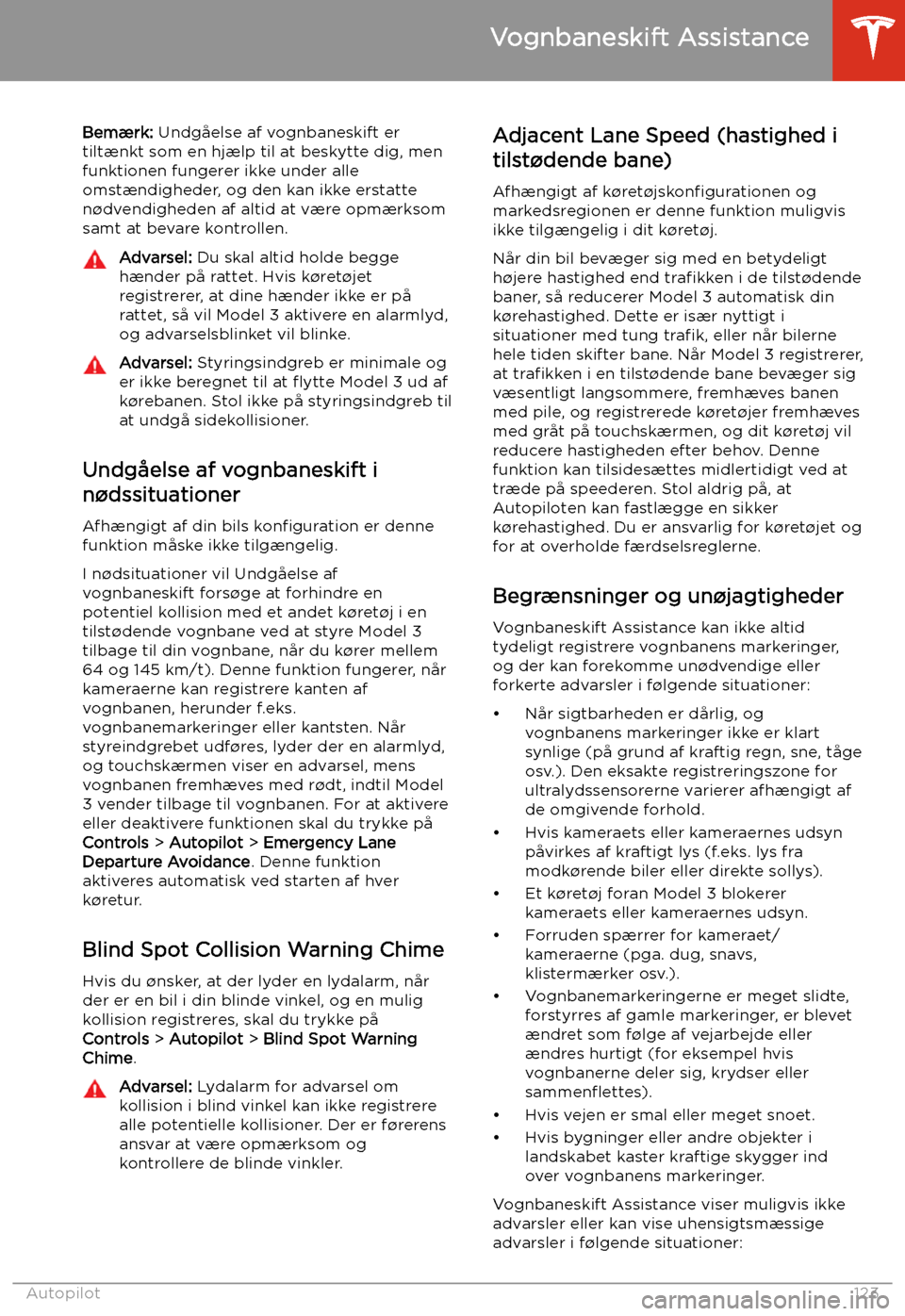 TESLA MODEL 3 2020 Instruktionsbog (in Danish) Bem TESLA MODEL 3 2020 Instruktionsbog (in Danish) Bem