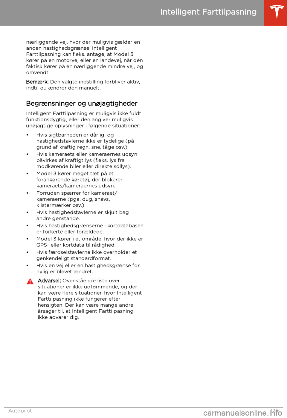 TESLA MODEL 3 2020 Instruktionsbog (in Danish) n TESLA MODEL 3 2020 Instruktionsbog (in Danish) n