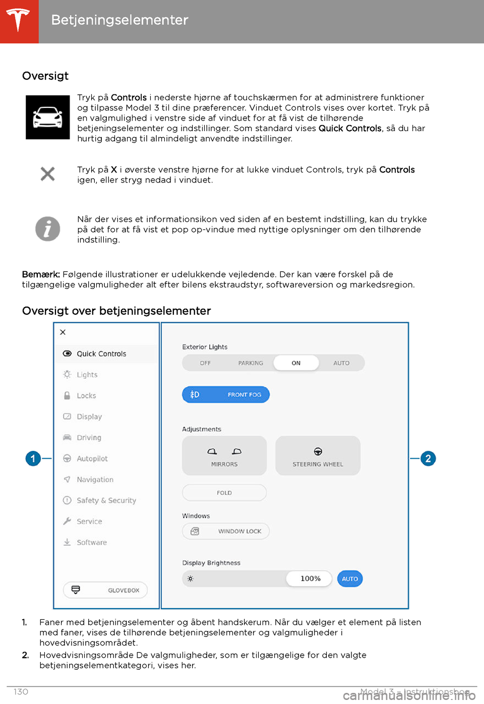 TESLA MODEL 3 2020 Instruktionsbog (in Danish) Brug af bilens touchsk TESLA MODEL 3 2020 Instruktionsbog (in Danish) Brug af bilens touchsk