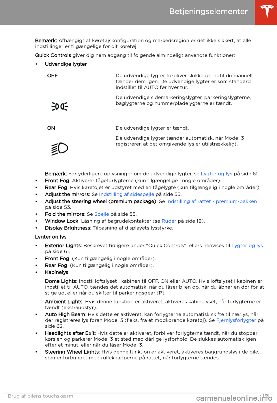 TESLA MODEL 3 2020 Instruktionsbog (in Danish) Bem TESLA MODEL 3 2020 Instruktionsbog (in Danish) Bem