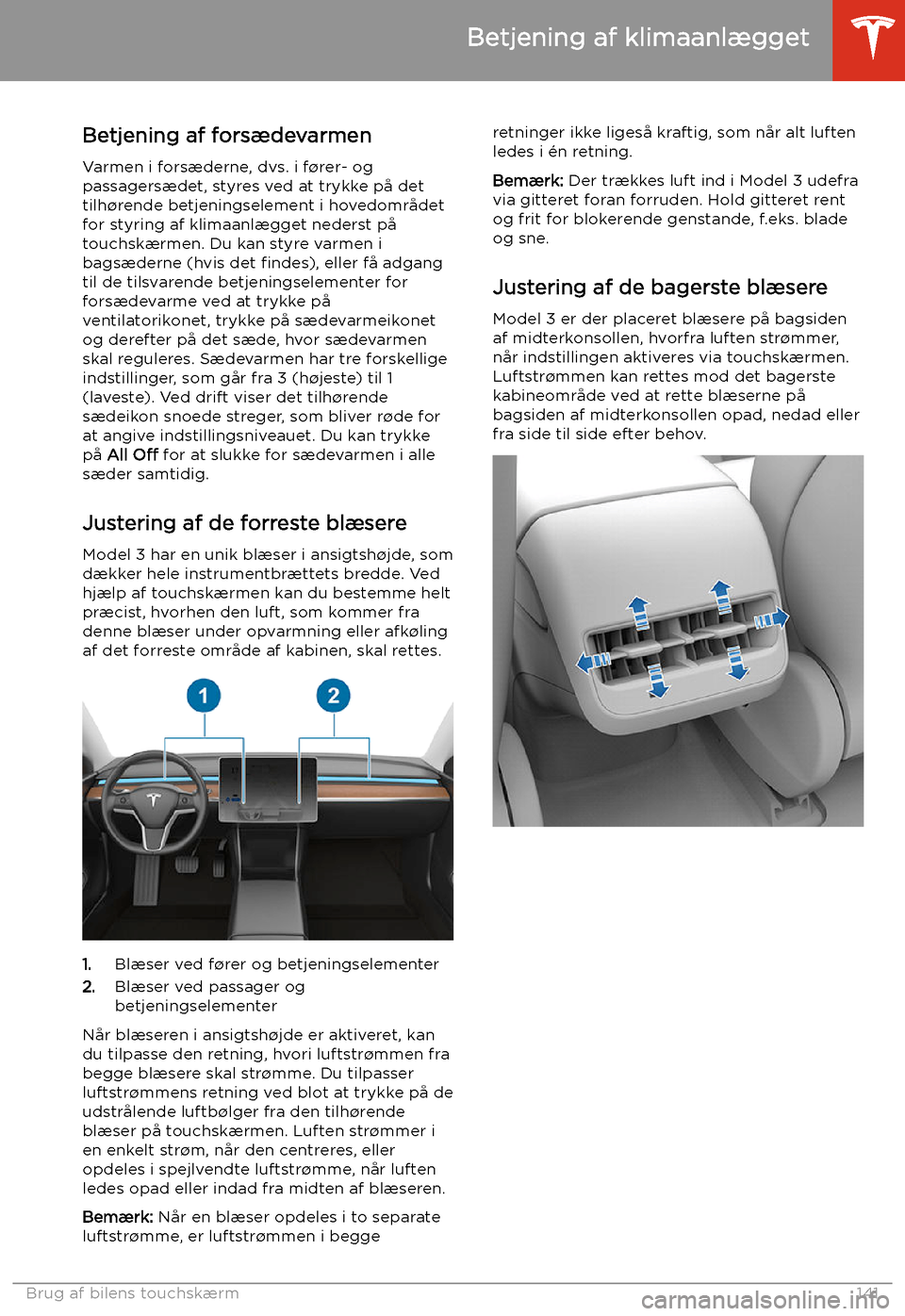 TESLA MODEL 3 2020 Instruktionsbog (in Danish) Betjening af fors TESLA MODEL 3 2020 Instruktionsbog (in Danish) Betjening af fors