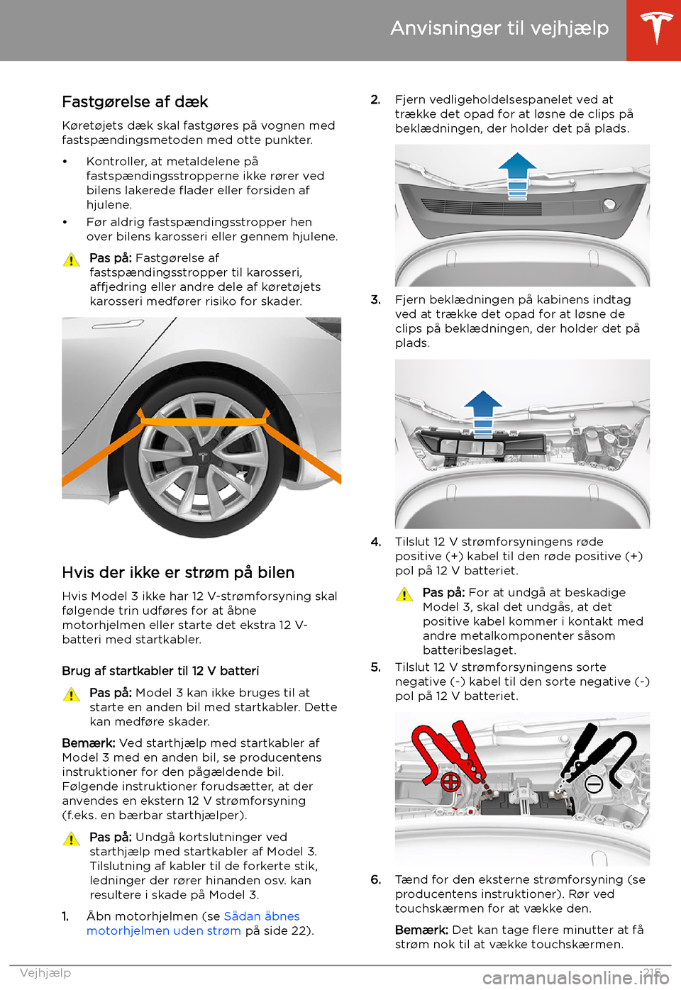 TESLA MODEL 3 2020 Instruktionsbog (in Danish) Fastg TESLA MODEL 3 2020 Instruktionsbog (in Danish) Fastg