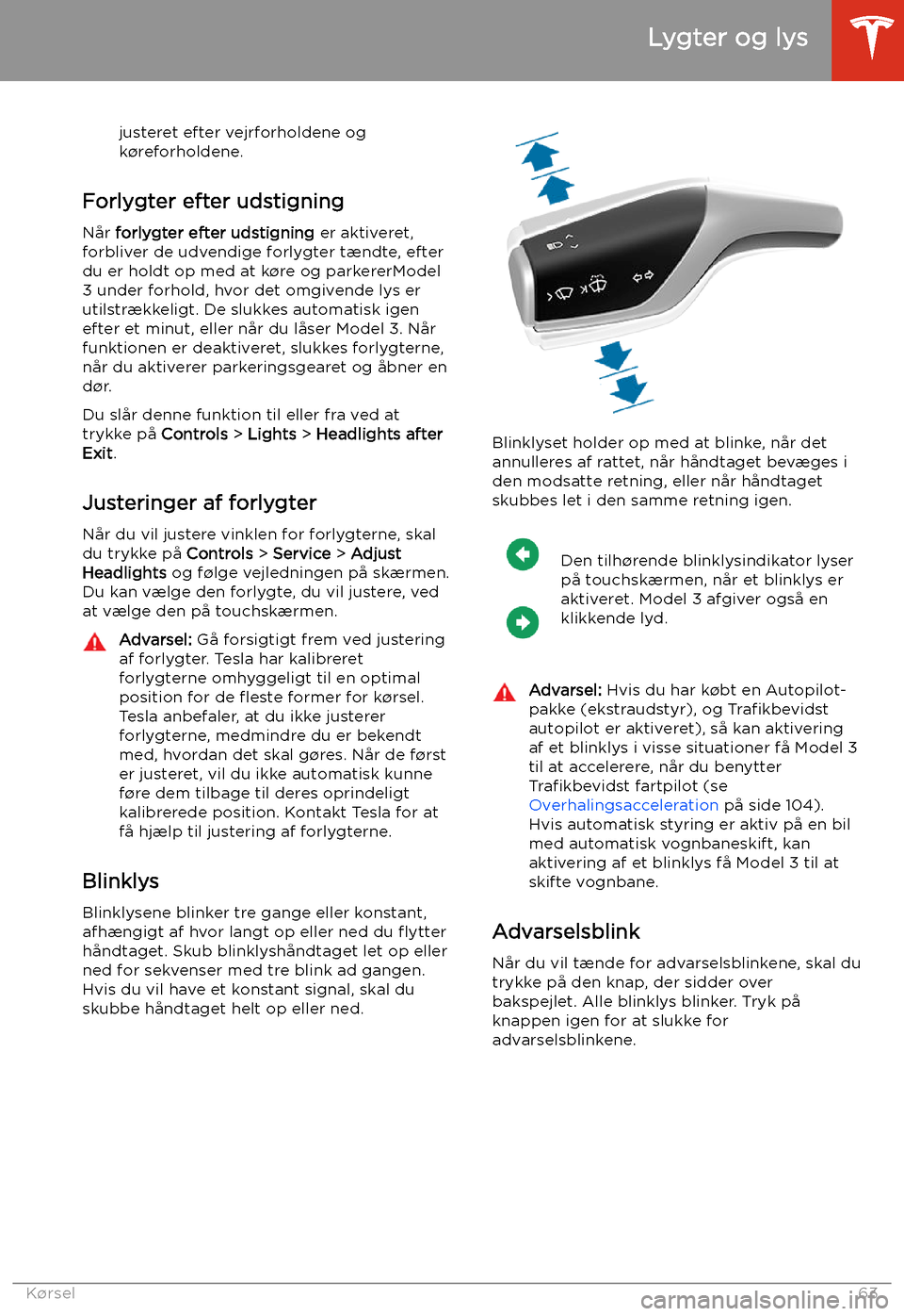 TESLA MODEL 3 2020  Instruktionsbog (in Danish) justeret efter vejrforholdene og
k