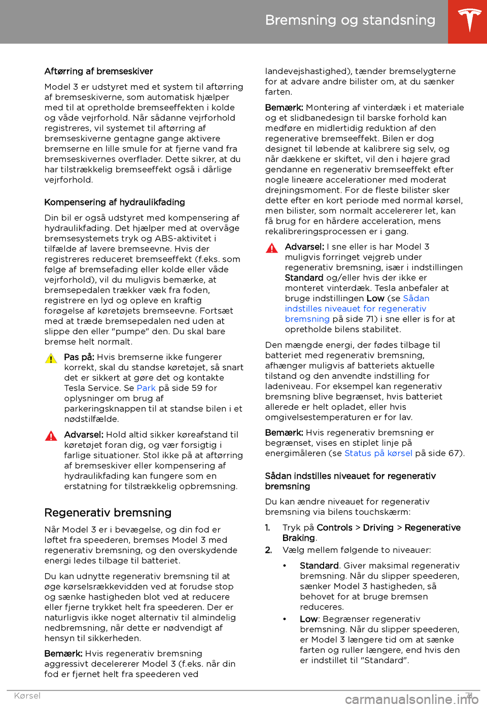 TESLA MODEL 3 2020  Instruktionsbog (in Danish) Aft