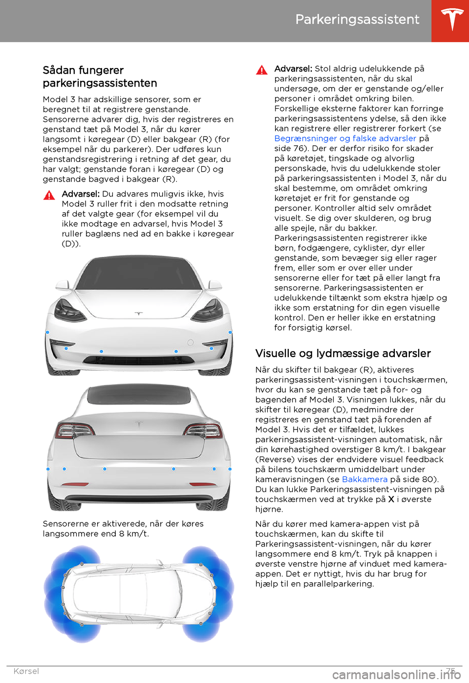 TESLA MODEL 3 2020  Instruktionsbog (in Danish) Parkeringsassistent
S
