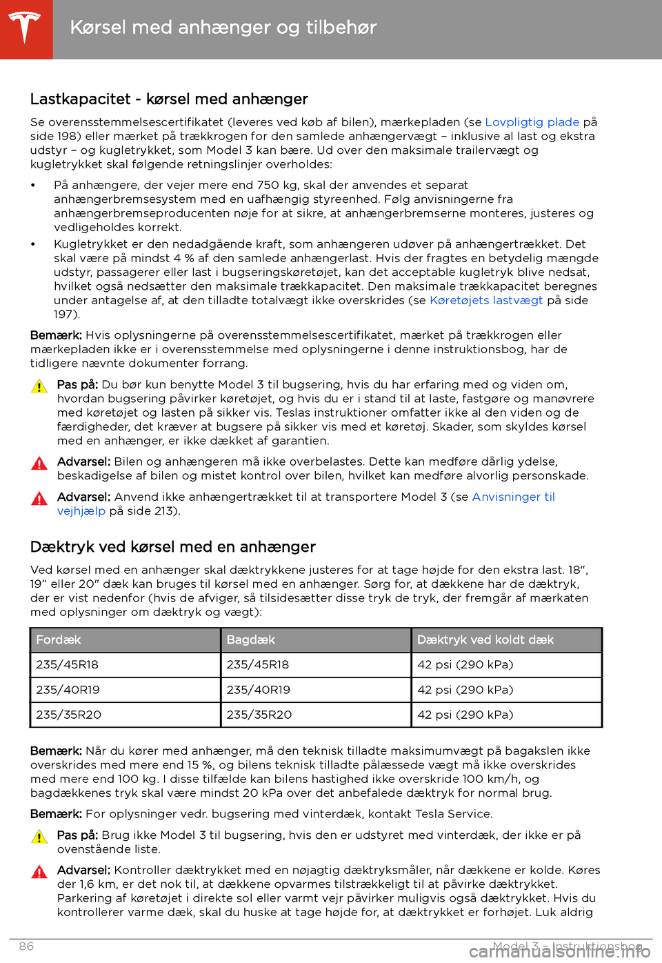 TESLA MODEL 3 2020 Instruktionsbog (in Danish) Lastkapacitet - k TESLA MODEL 3 2020 Instruktionsbog (in Danish) Lastkapacitet - k