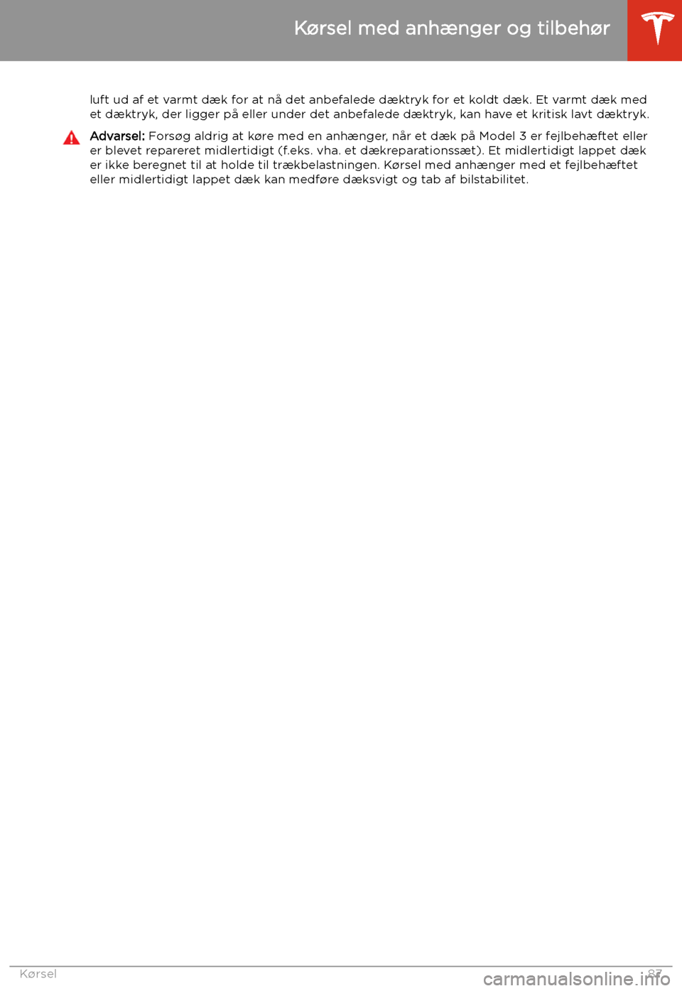 TESLA MODEL 3 2020 Instruktionsbog (in Danish) luft ud af et varmt d TESLA MODEL 3 2020 Instruktionsbog (in Danish) luft ud af et varmt d