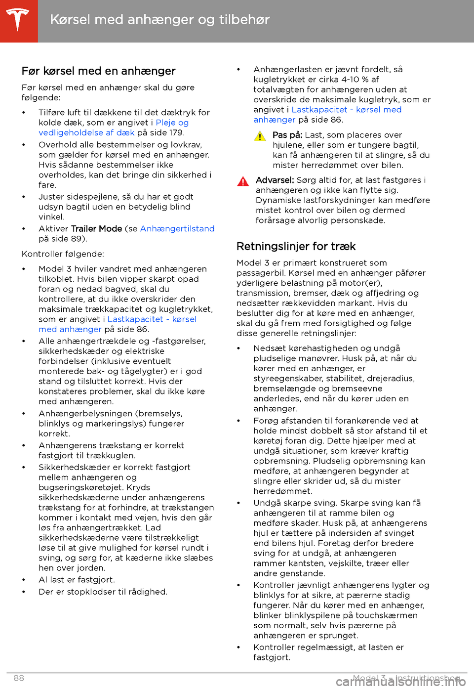 TESLA MODEL 3 2020 Instruktionsbog (in Danish) F TESLA MODEL 3 2020 Instruktionsbog (in Danish) F