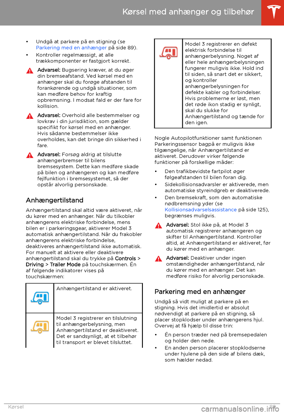 TESLA MODEL 3 2020 Instruktionsbog (in Danish) TESLA MODEL 3 2020 Instruktionsbog (in Danish)