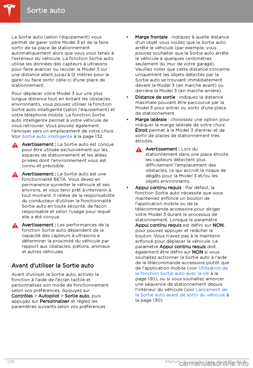 TESLA MODEL 3 2020  Manuel du propriétaire (in French) Sortie auto
La Sortie auto (selon l