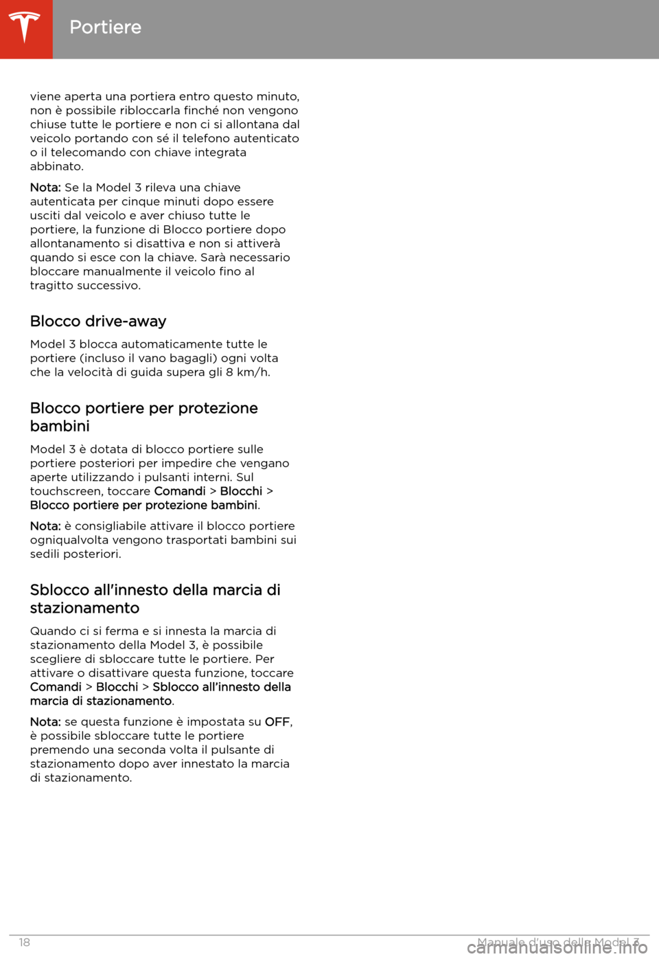 TESLA MODEL 3 2020 Manuale del proprietario (in Italian) viene aperta una portiera entro questo minuto,non TESLA MODEL 3 2020 Manuale del proprietario (in Italian) viene aperta una portiera entro questo minuto,non