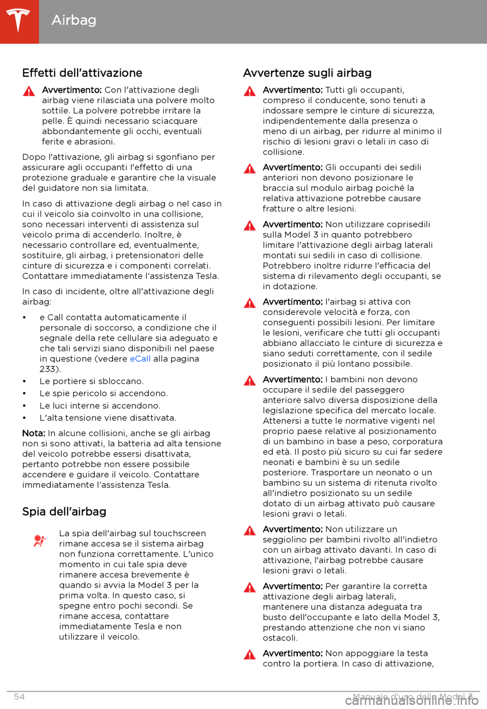 TESLA MODEL 3 2020  Manuale del proprietario (in Italian) Effetti dell