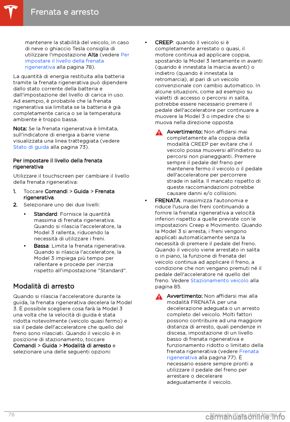 TESLA MODEL 3 2020 Manuale del proprietario (in Italian) mantenere la stabilit TESLA MODEL 3 2020 Manuale del proprietario (in Italian) mantenere la stabilit