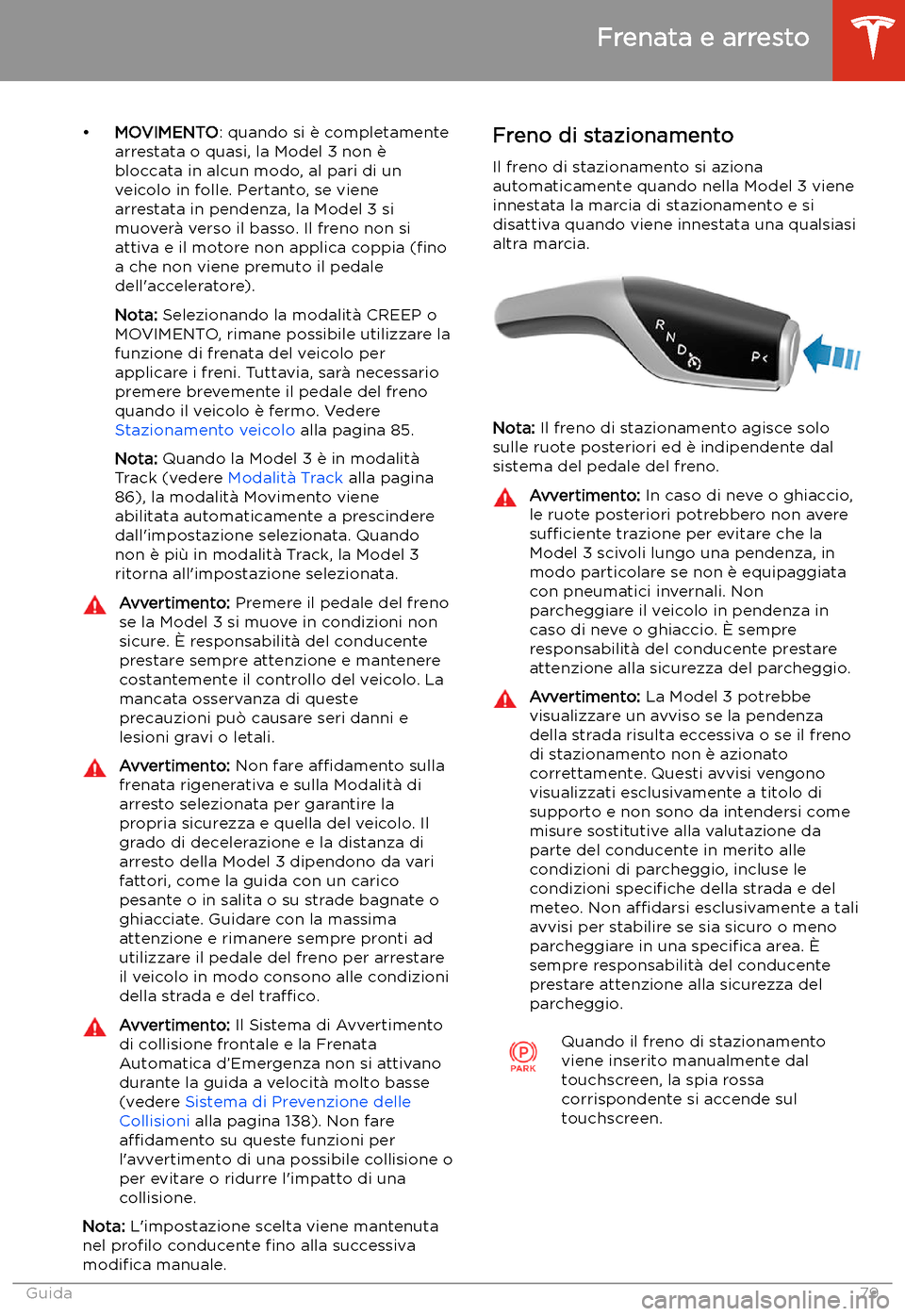 TESLA MODEL 3 2020 Manuale del proprietario (in Italian) TESLA MODEL 3 2020 Manuale del proprietario (in Italian)