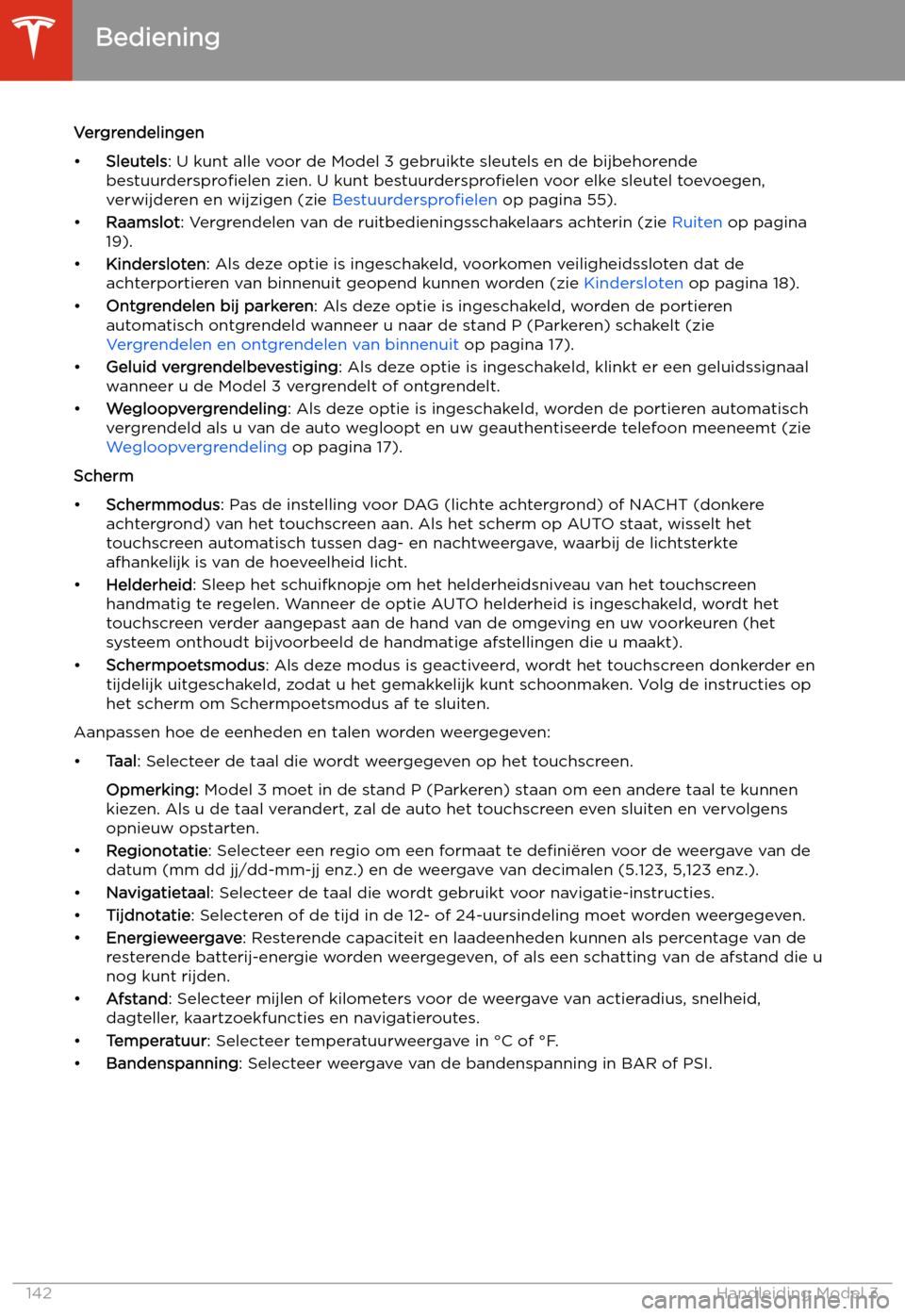 TESLA MODEL 3 2020  Handleiding (in Dutch) Vergrendelingen
