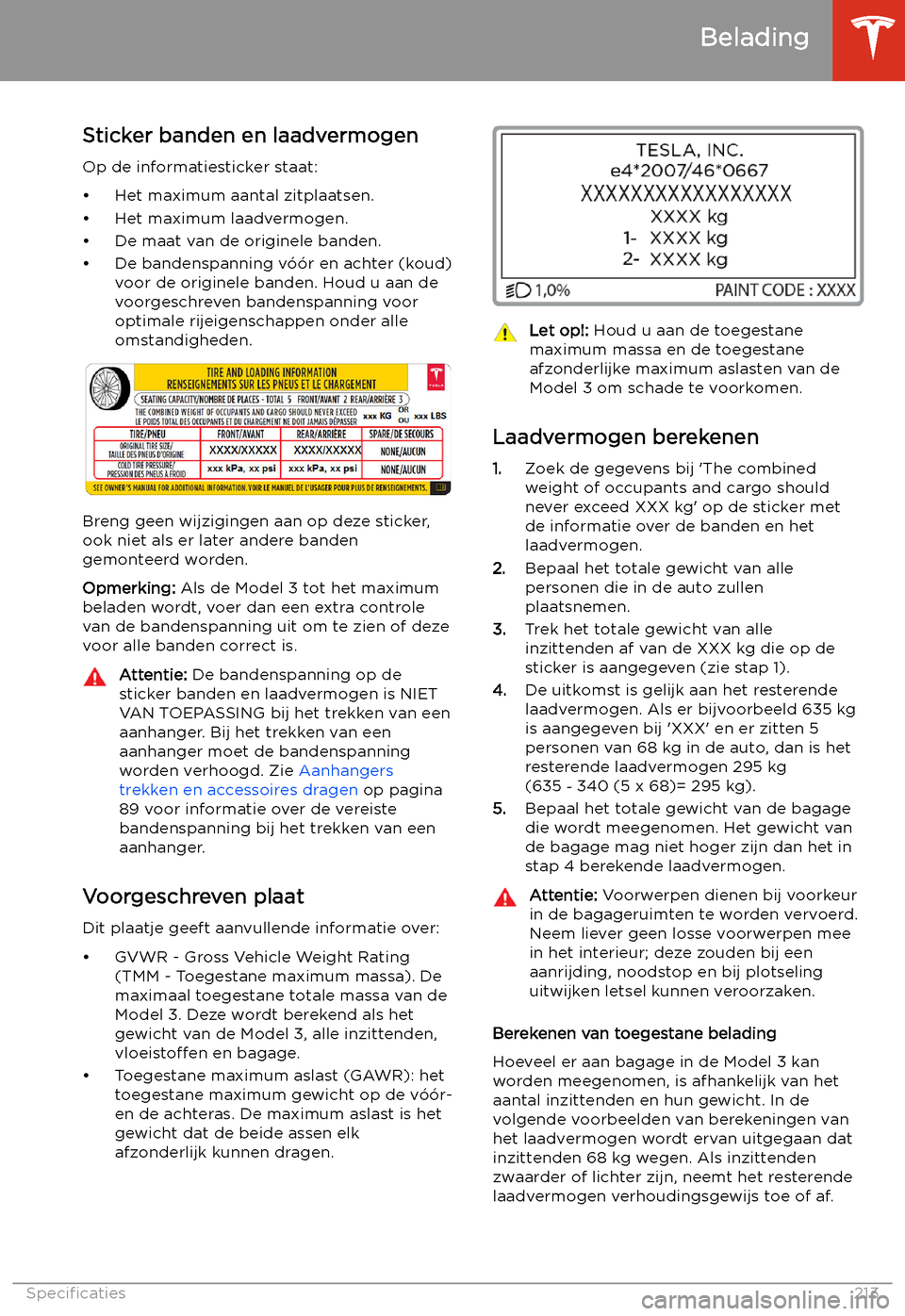 TESLA MODEL 3 2020  Handleiding (in Dutch) Sticker banden en laadvermogen
Op de informatiesticker staat:
