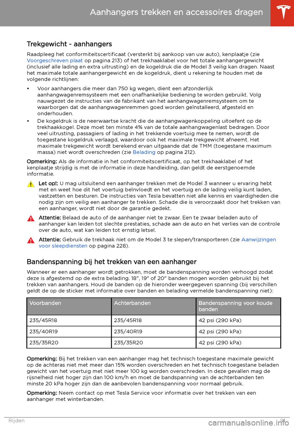 TESLA MODEL 3 2020 Handleiding (in Dutch) Trekgewicht - aanhangersRaadpleeg het conformiteitscerti TESLA MODEL 3 2020 Handleiding (in Dutch) Trekgewicht - aanhangersRaadpleeg het conformiteitscerti