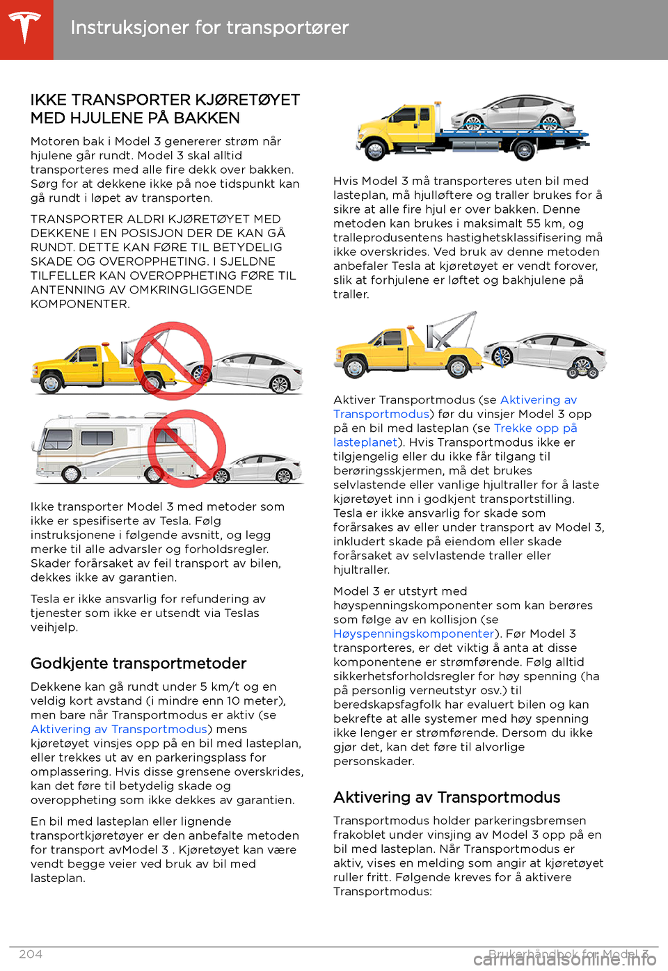 TESLA MODEL 3 2020 Brukerhåndbok (in Norwegian) Instruksjoner for transport TESLA MODEL 3 2020 Brukerhåndbok (in Norwegian) Instruksjoner for transport