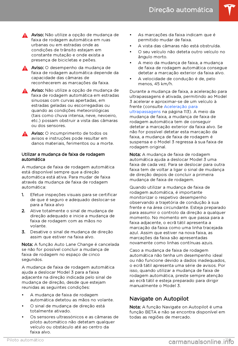 TESLA MODEL 3 2020 Manual do proprietário (in Portuguese) Aviso: N TESLA MODEL 3 2020 Manual do proprietário (in Portuguese) Aviso: N