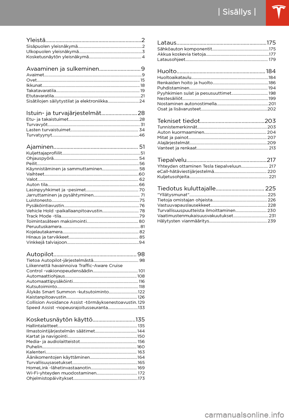 TESLA MODEL 3 2020 Omistajan käsikirja (in Finnish) Sis TESLA MODEL 3 2020 Omistajan käsikirja (in Finnish) Sis