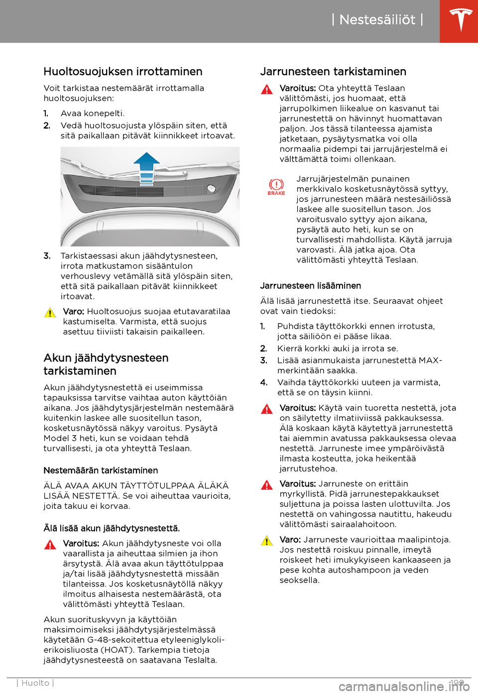 TESLA MODEL 3 2020 Omistajan käsikirja (in Finnish) Nestes TESLA MODEL 3 2020 Omistajan käsikirja (in Finnish) Nestes