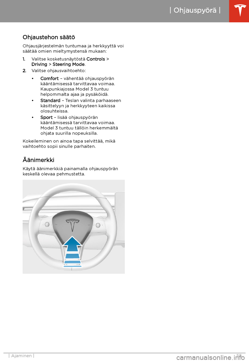 TESLA MODEL 3 2020  Omistajan käsikirja (in Finnish) Ohjaustehon s