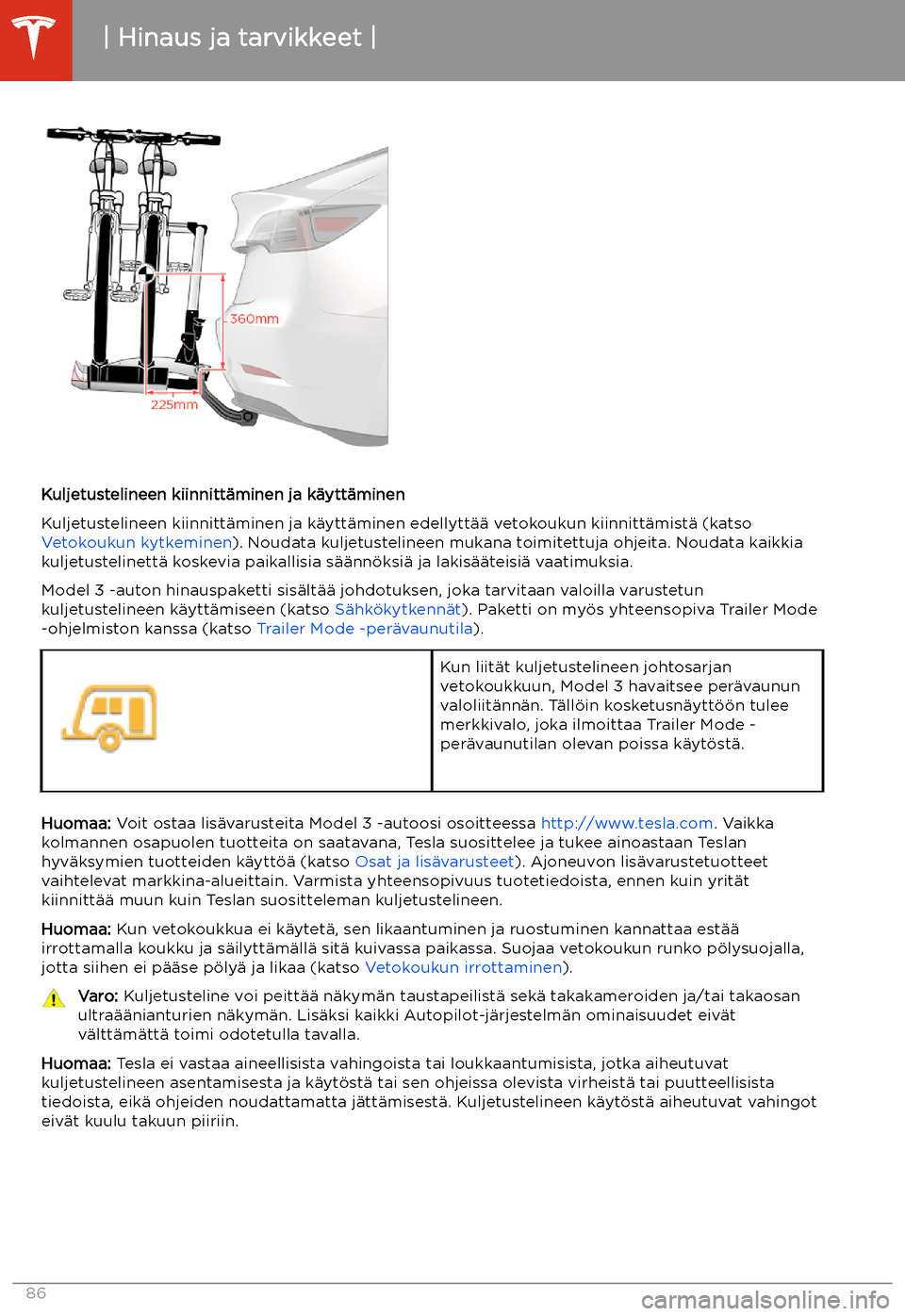 TESLA MODEL 3 2020 Omistajan käsikirja (in Finnish) Kuljetustelineen kiinnitt TESLA MODEL 3 2020 Omistajan käsikirja (in Finnish) Kuljetustelineen kiinnitt