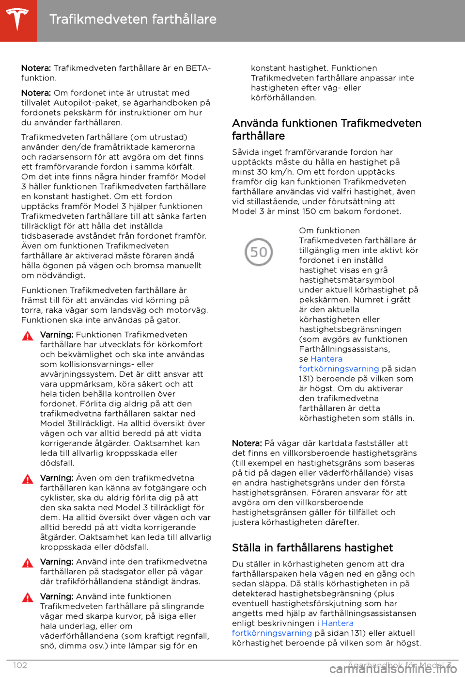TESLA MODEL 3 2020 Ägarmanual (in Swedish) Tra TESLA MODEL 3 2020 Ägarmanual (in Swedish) Tra